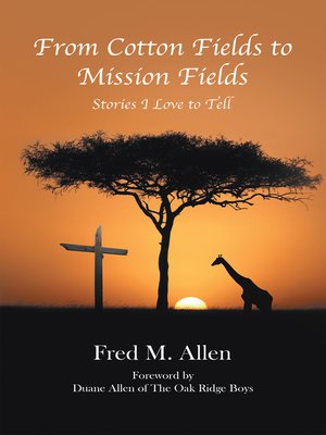cover image of From Cotton Fields to Mission Fields